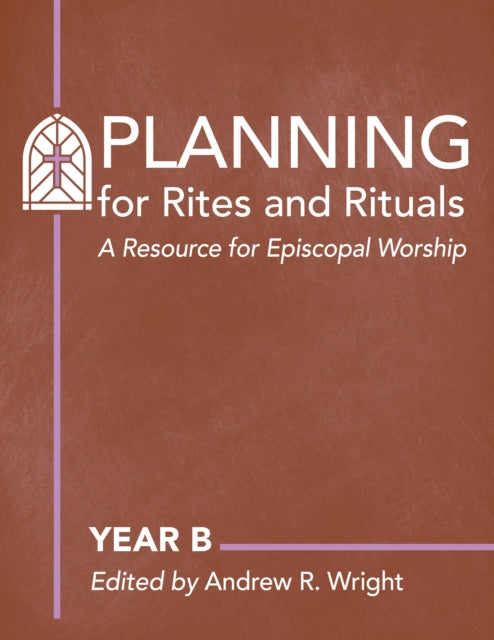 Book cover of: Planning Rites and Rituals. By: Andrew Wright