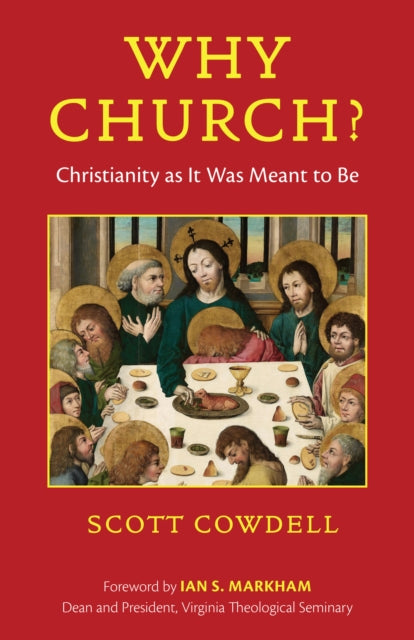 Book cover of: Why Church?. By: Scott Cowdell
