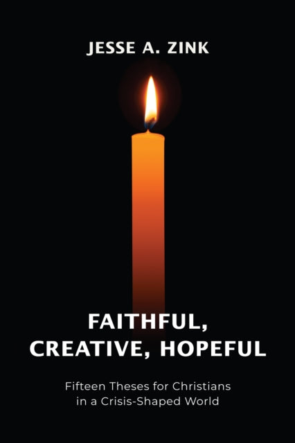 Book cover of: Faithful, Creative, Hopeful