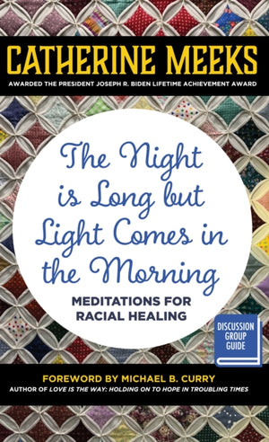 The Night is Long but Light Comes in the Morning