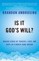 Book cover of: Is It God's Will?. By: Brandon Ambrosino