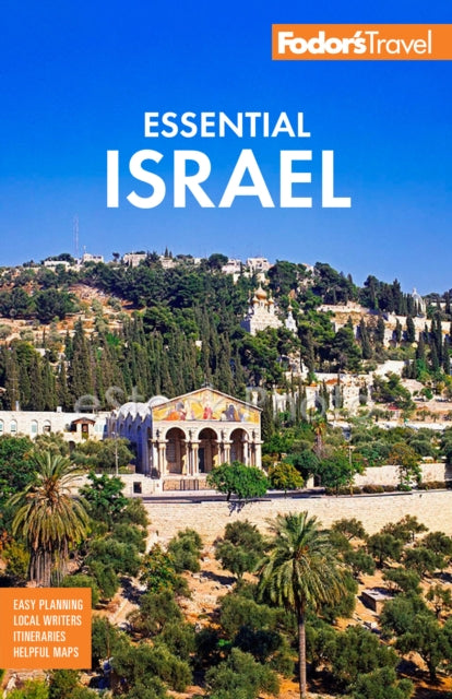 Book cover of: Fodor's Essential Israel. By: Fodor's Travel Staff