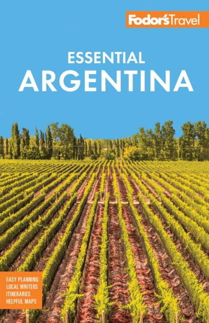 Book cover of: Fodor's Essential Argentina. By: Fodor's Travel Guides (Firm)
