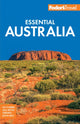 Book cover of: Fodor's Essential Australia. By: Fodor's Travel Guides (Firm)