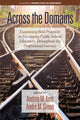 Book cover of: Across the Domains. By: Andrea M. Kent