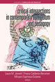 Book cover of: Critical Intersections In Contemporary Curriculum & Pedagogy. By: Laura M. Jewett