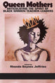 Book cover of: Queen Mothers. By: Rhonda Jeffries