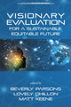 Book cover of: Visionary Evaluation for a Sustainable, Equitable Future. By: Beverly A. Parsons