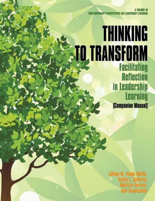 Book cover of: Thinking to Transform. By: Jillian M. Volpe White