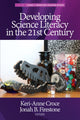 Book cover of: Developing Science Literacy in the 21st Century. By: Keri-Anne Croce
