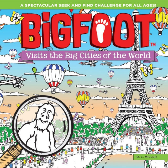 Book cover of: Bigfoot Visits the Big Cities of the World. By: D. L. Miller