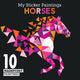 Book cover of: My Sticker Paintings: Horses. By: Clorophyl Editions