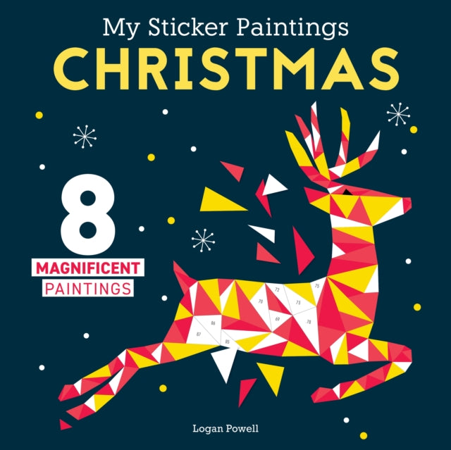 Book cover of: My Sticker Paintings: Christmas. By: Logan Powell