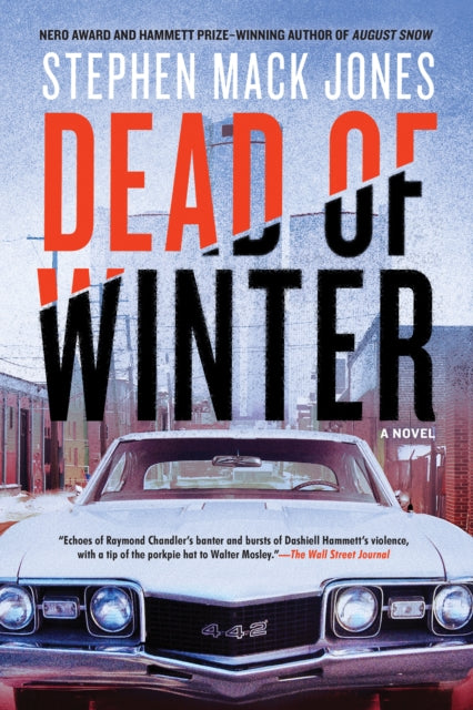 Book cover of: Dead Of Winter. By: Stephen Mack Jones