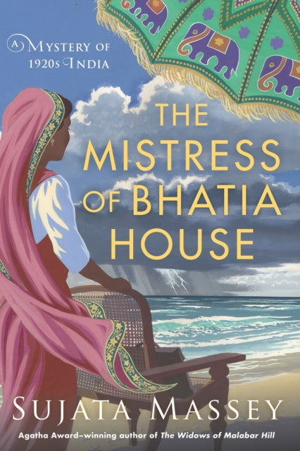 Book cover of: Mistress of Bhatia House. By: Sujata Massey