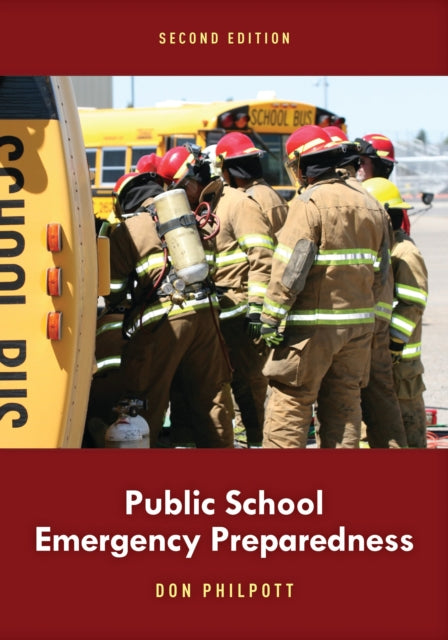 Book cover of: Public School Emergency Preparedness. By: Don Philpott