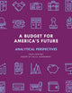 Book cover of: Budget for America's Future. By: Executive Office of the President