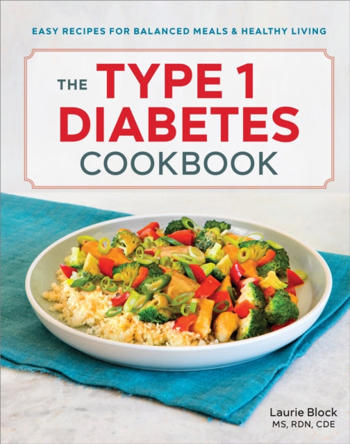 Book cover of: Type 1 Diabetes Cookbook. By: Laurie Block