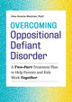 Book cover of: Overcoming Oppositional Defiant Disorder. By: Gina Atencio-MacLean PsyD