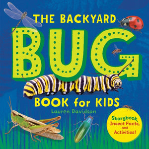 Backyard Bug Book for Kids