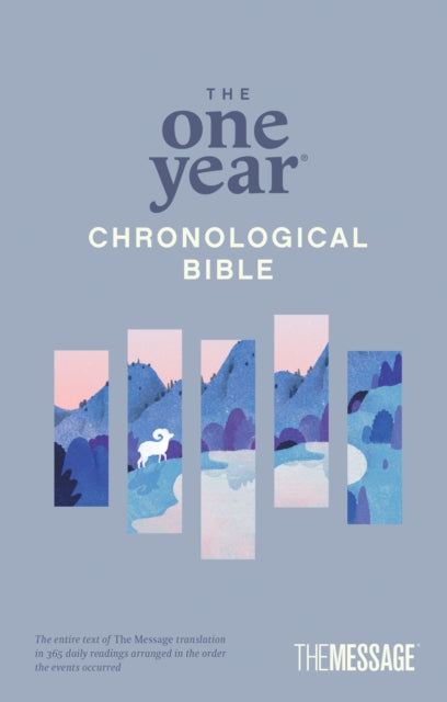 Book cover of: One Year Chronological Bible The Message, The