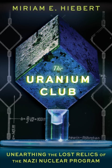 Book cover of: Uranium Club. By: Miriam E. Hiebert