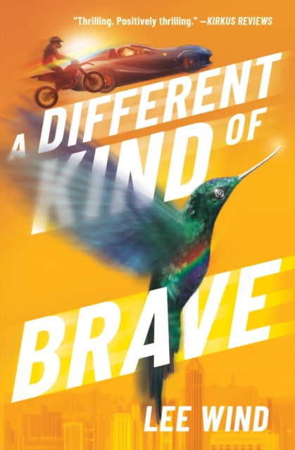 Book cover of: Different Kind of Brave. By: Lee Wind