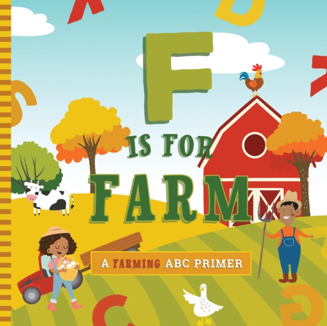 Book cover of: F Is for Farm. By: Ashley Marie Mireles