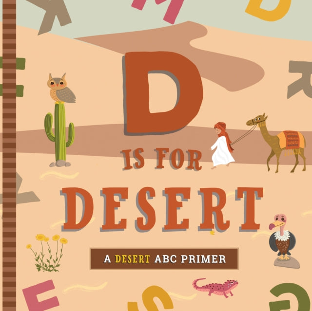 Book cover of: D Is for Desert. By: Ashley Marie Mireles