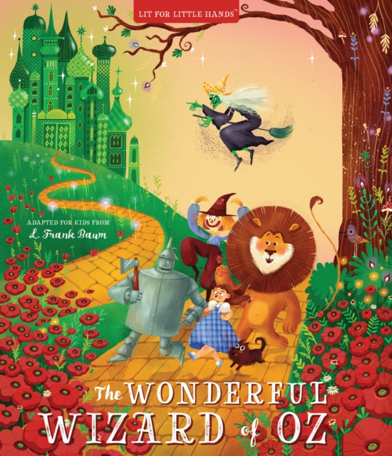 Book cover of: Lit for Little Hands: The Wonderful Wizard of Oz. By: Brooke Jorden