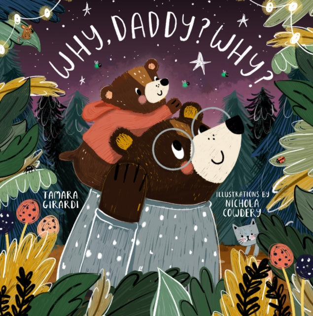 Book cover of: Why, Daddy? Why?. By: Tamara Girardi