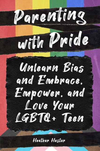 Book cover of: Parenting with Pride. By: Heather Hester