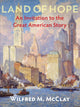 Book cover of: Land of Hope. By: Wilfred M. McClay