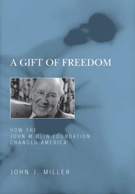 Book cover of: Gift of Freedom. By: Miller, John J.
