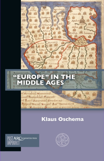 Book cover of: “Europe” in the Middle Ages. By: Klaus Oschema