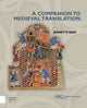 Book cover of: Companion to Medieval Translation. By: Jeanette Beer