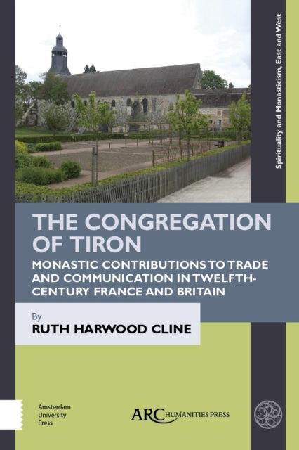 Book cover of: Congregation of Tiron. By: Ruth Harwood Cline