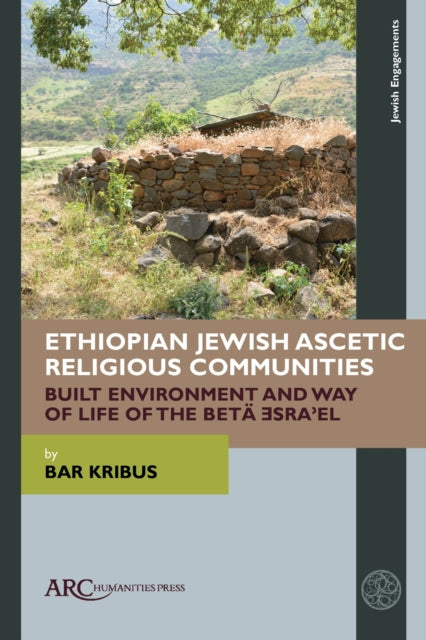 Book cover of: Ethiopian Jewish Ascetic Religious Communities. By: Bar Kribus
