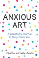 Book cover of: Anxious Art. By: Yaddyra Peralta