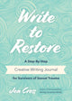 Book cover of: Write to Restore. By: Jen Cross