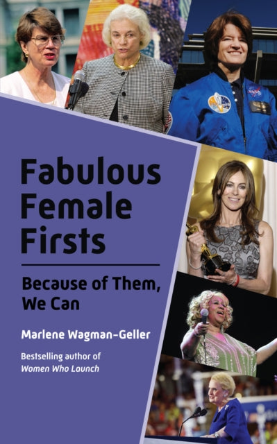 Book cover of: Fabulous Female Firsts. By: Marlene Wagman-Geller