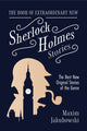 Book cover of: Book of Extraordinary New Sherlock Holmes Stories. By: Maxim Jakubowski
