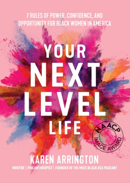 Your Next Level Life, 7 Rules of Power, Confidence, and Opportunity for Black Women in America (Gift for black women)