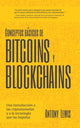 Conceptos basicos de Bitcoins y Blockchains, una introduccion a las criptomonedas y a la tecnologia que las impulsa (criptografia, trading de criptomonedas, activos digitales, NFT) 9781642508109 Antony Lewis
