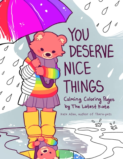 Book cover of: You Deserve Nice Things. By: Kate Allan