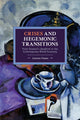 Book cover of: Crises and Hegemonic Transitions. By: Lorenzo Fusaro