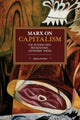 Book cover of: Marx on Capitalism. By: James Furner