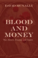 Book cover of: Blood and Money. By: David McNally