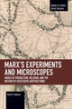 Book cover of: Marx's Experiments and Microscopes. By: Paul B. Paolucci