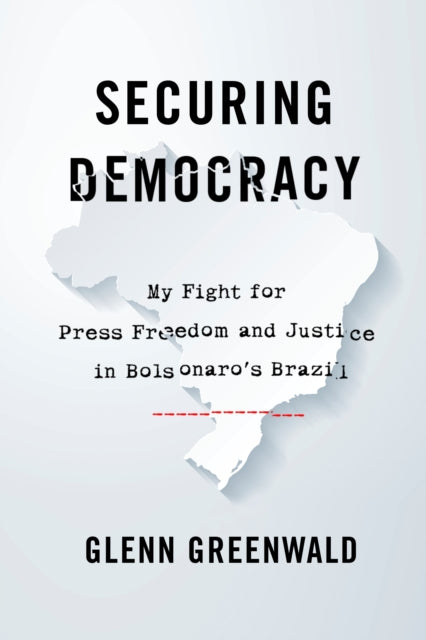 Book cover of: Securing Democracy. By: Glenn Greenwald